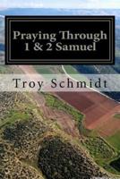 Praying Through 1 & 2 Samuel