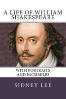 A Life of William Shakespeare