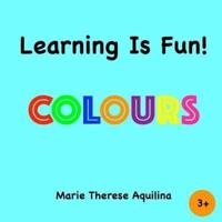 Learning Is Fun! Colours
