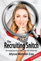 The Recruiting Snitch