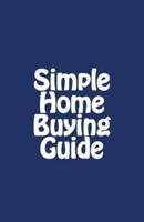 Simple Home Buying Guide