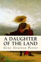 A Daughter of the Land