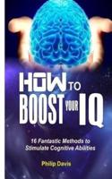 How to Boost Your IQ
