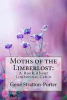 Moths of the Limberlost