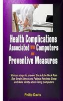 Health Complications Associated With Computers and Preventive Measures