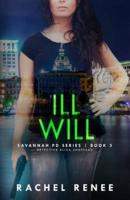 Ill Will