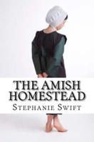 The Amish Homestead