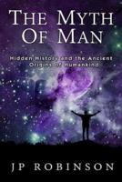 The Myth of Man