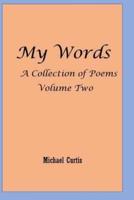 My Words Volume Two