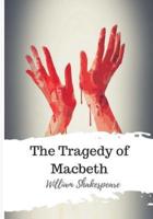 The Tragedy of Macbeth