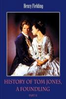 History of Tom Jones, a Foundling Part II