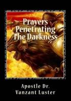 Prayers Penetrating The Darkness