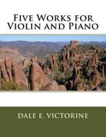 Five Works for Violin and Piano