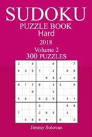 300 Hard Sudoku Puzzle Book - 2018