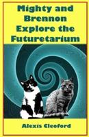 Mighty and Brennon Explore the Futuretarium