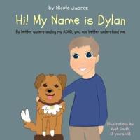 Hi! My Name Is Dylan