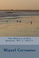 The History of Don Quixote, Vol. I., Part 1.