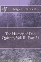 The History of Don Quixote, Vol. II., Part 21