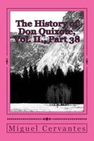 The History of Don Quixote, Vol. II., Part 38