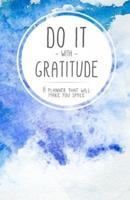 Do It With Gratitude