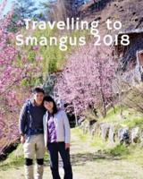 Travelling to Smangus 2018