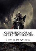 Confessions of an English Opium-eater