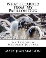 What I Learned from My Papillon Dog