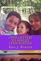 Open Letters To Ashley Lynn Burton