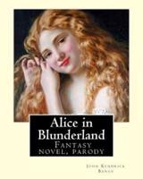 Alice in Blunderland By