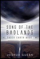 Song of the Badlands