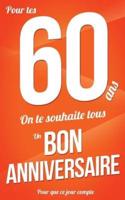 Bon Anniversaire - 60 Ans