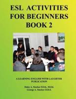 ESL Activities for Beginners Book 2