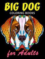 Big Dog Coloring Book for ADULTS
