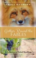 Gather 'Round the Fables