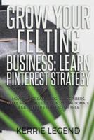 Grow Your Felting Business
