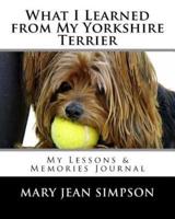 What I Learned from My Yorkshire Terrier