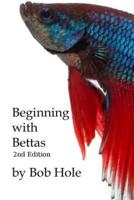 Beginning With Bettas