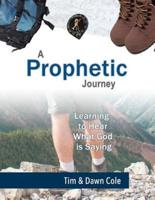 A Prophetic Journey