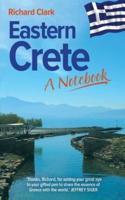 Eastern Crete - A Notebook