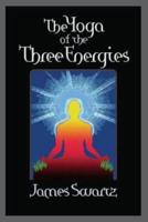 The Yoga of the Three Energies