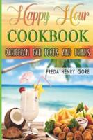 Happy Hour Cookbook Caribbean Bar Foods and Drinks