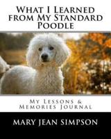 What I Learned from My Standard Poodle