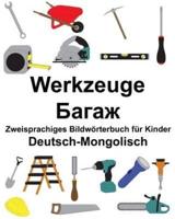 Deutsch-Mongolisch Werkzeuge Zweisprachiges Bildwörterbuch Für Kinder