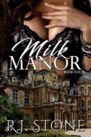 Milk Manor