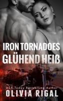 Iron Tornadoes - Gluhend Heiss