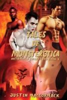 Tales of Monsterotica: Anthology Collection Book One