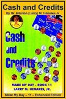 Cash and Credits