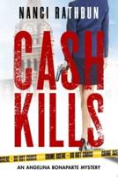 Cash Kills