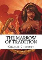 The Marrow of Tradition