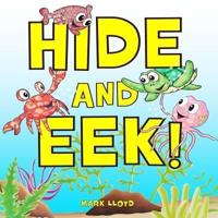 Hide and EEK!